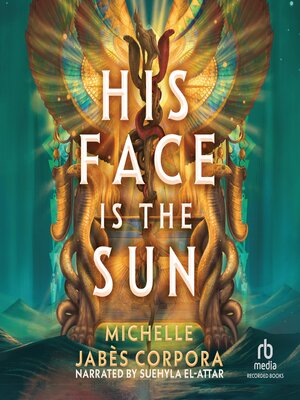 His Face Is the Sun - Audiobook